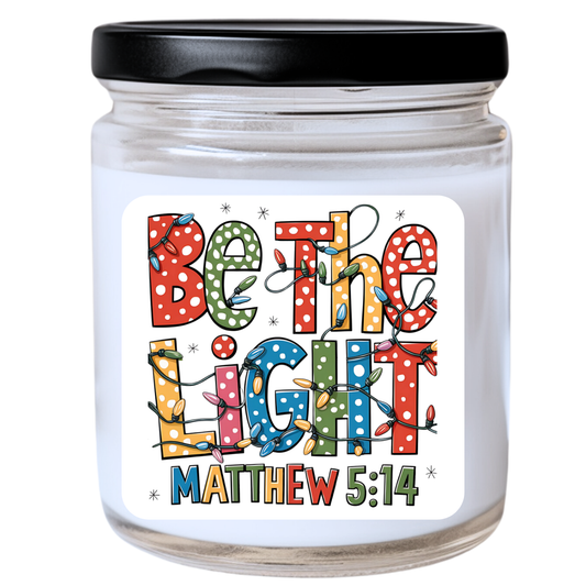 Be the Light Jar Candle - Shine Bright & Stay Sassy, Handpoured Soy Wax, Phthalate-Free, Many Scents Available