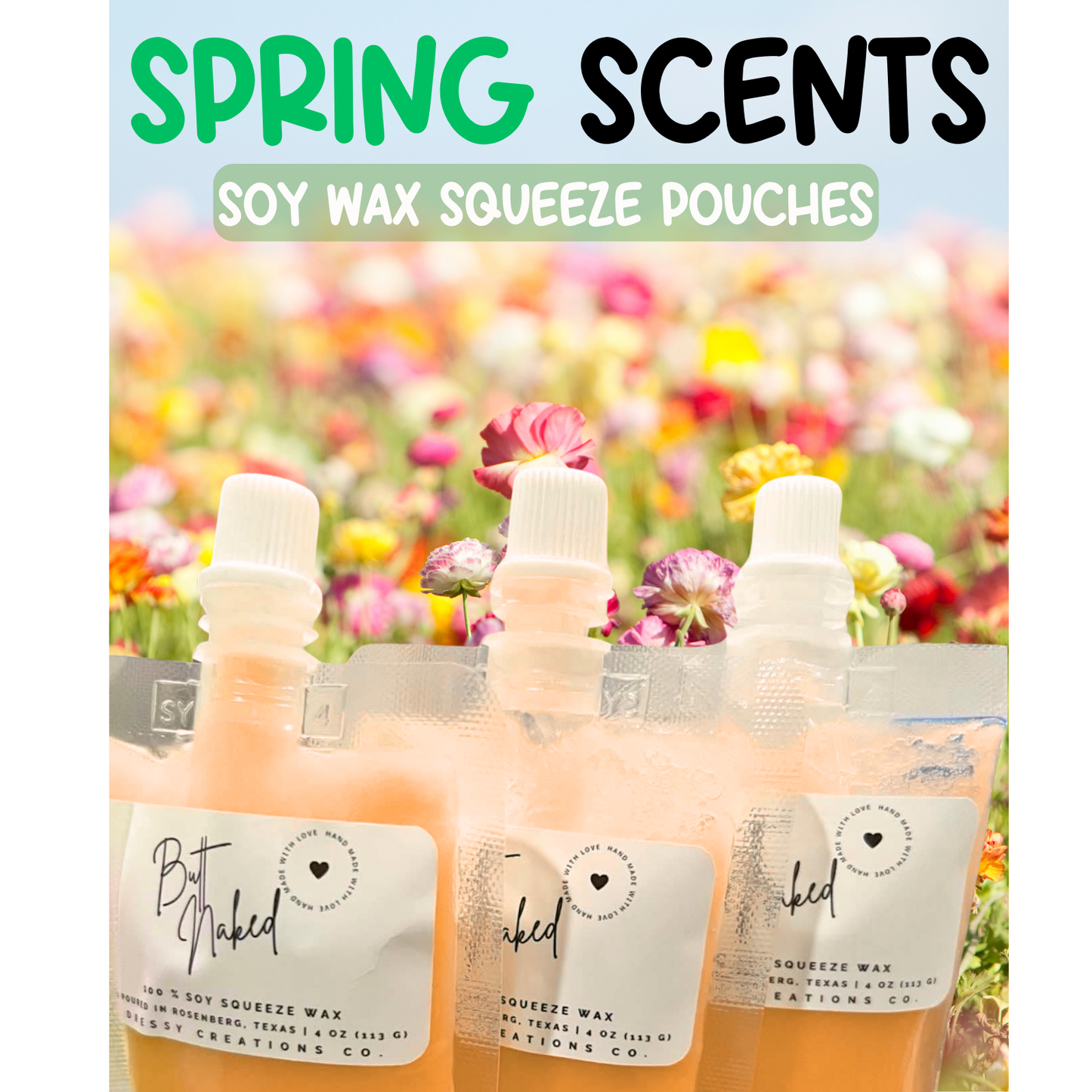 Squeeze Wax - Spring Scents - Highly Scented Soy Wax Squeeze Pouch