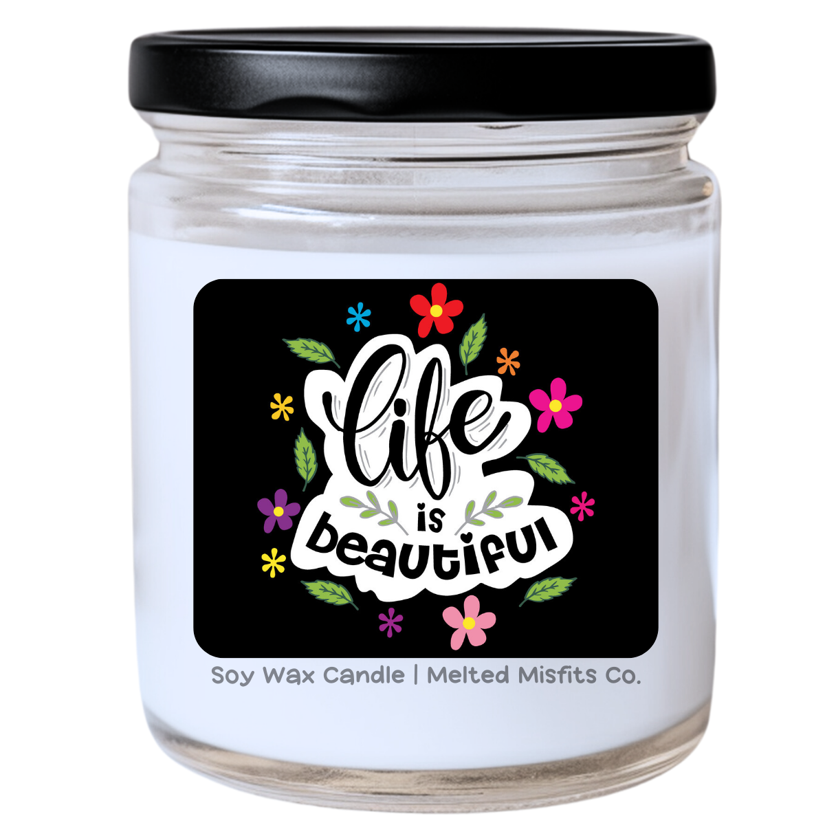 Life Is Beautiful Jar Candle | Sassy & Uplifting | Handpoured Soy Wax | Phthalate-Free | Collection