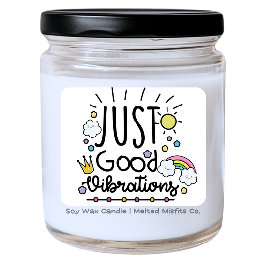 Just Good Vibrations Jar Candle | Snarky & Sassy | Handpoured Soy Wax | Phthalate-Free | Collection