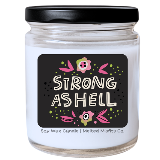 Strong as Hell Jar Candle | Bold & Unapologetic | Handpoured Soy Wax | Phthalate-Free | Collection