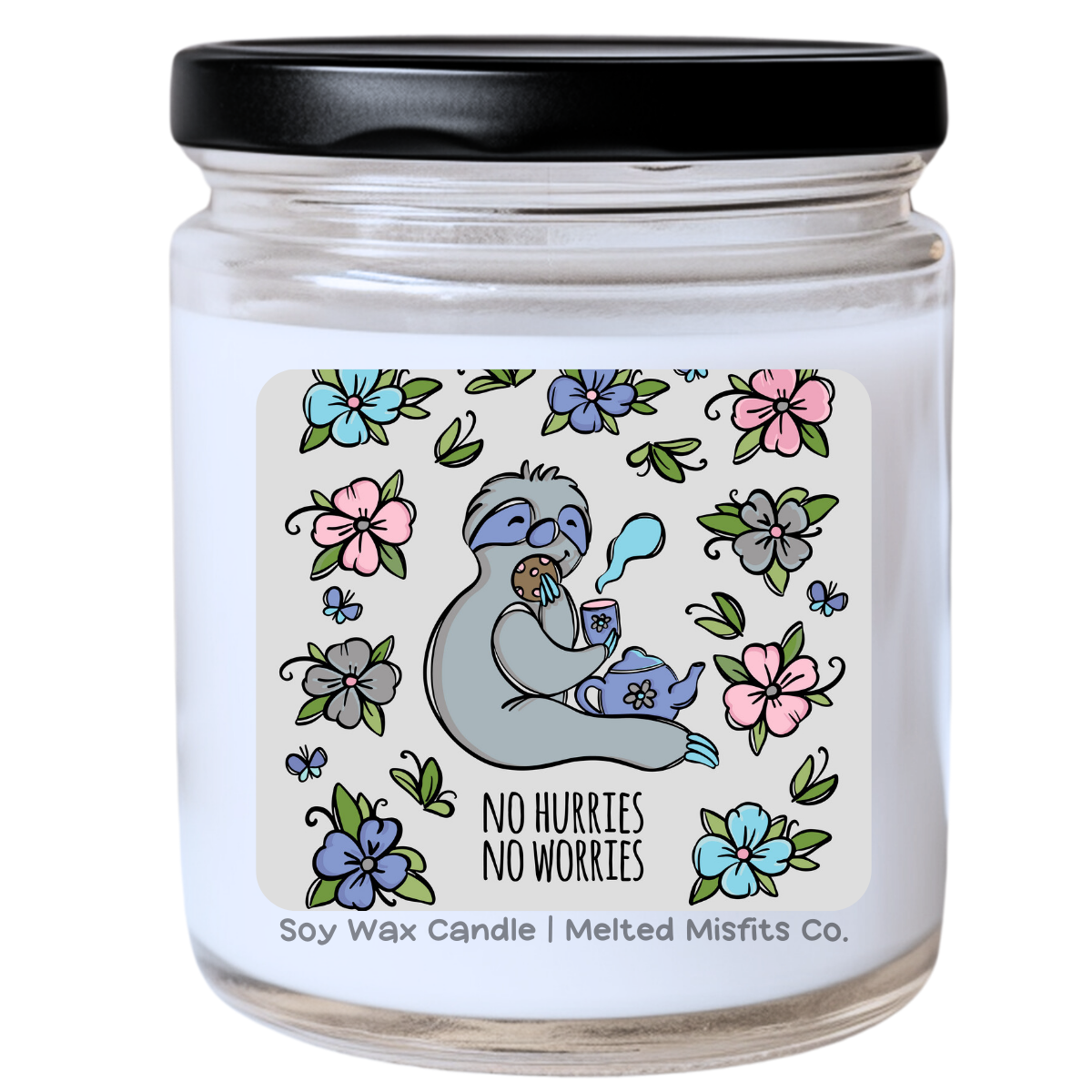 No Hurries, No Worries Jar Candle | Snarky & Chill | Handpoured Soy Wax | Phthalate-Free | Collection