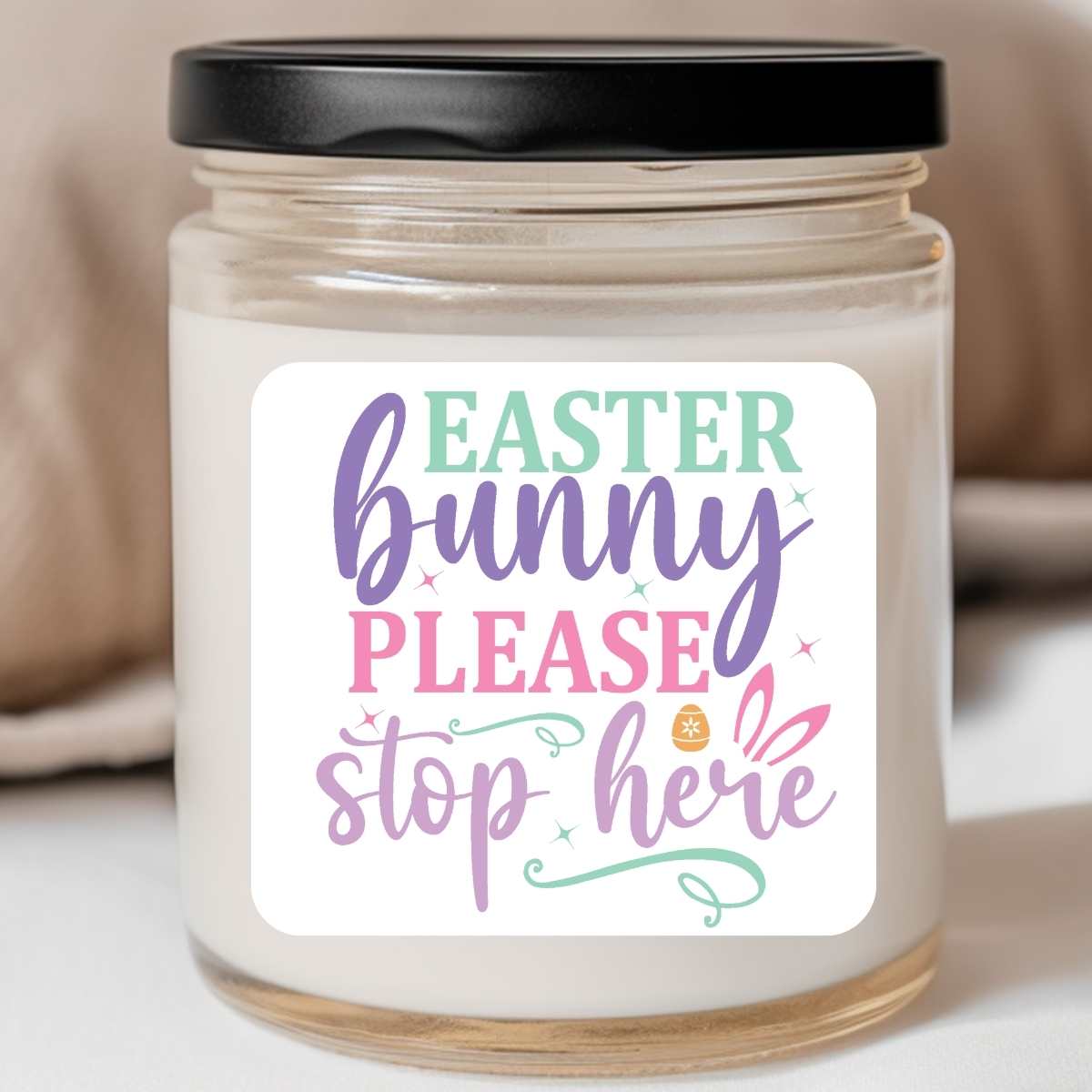 Easter Bunny Please Stop Here - Easter 8oz Jar Candle (#67)